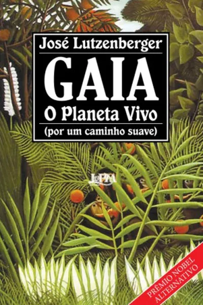 Cover of Gaia: o Planeta Vivo
