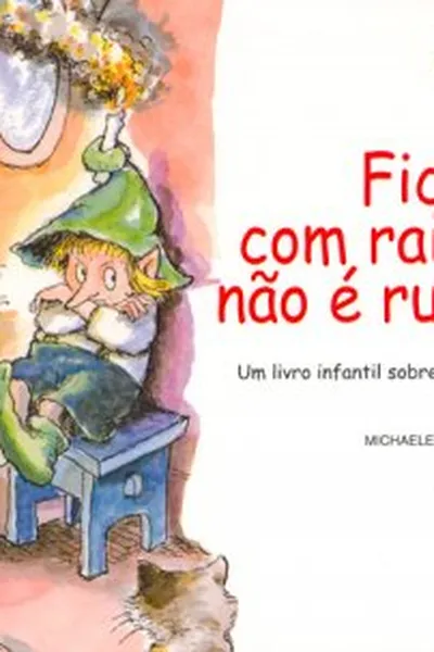 Cover of Ficar com raiva não é ruim