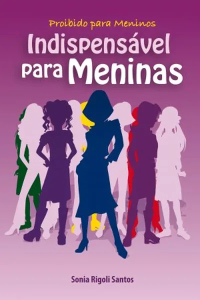 Cover of Proibido para meninos, indispensável para meninas