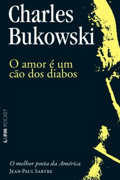 Cover of O amor é um cão dos diabos