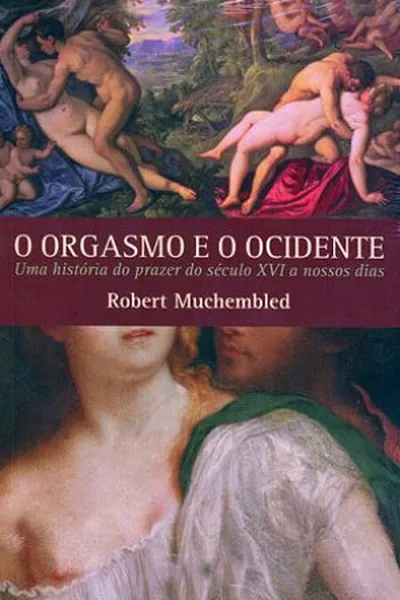 Cover of O Orgasmo e o Ocidente
