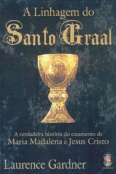 Cover of A Linhagem do Santo Graal