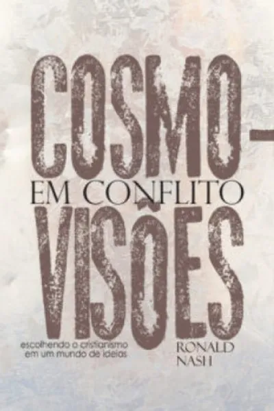 Cover of Cosmovisões em Conflito
