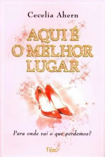 Cover of Aqui é o Melhor Lugar