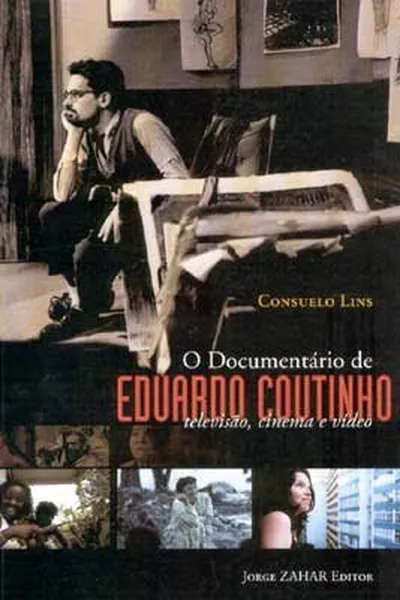 Cover of O Documentário de Eduardo Coutinho