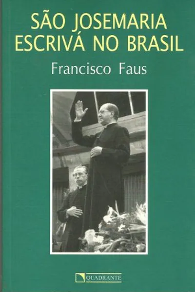 Cover of São Josemaría Escrivá no Brasil