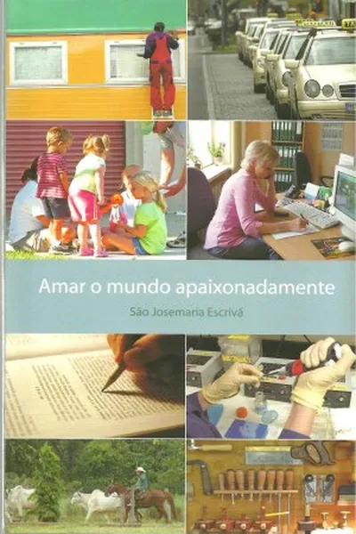 Cover of Amar o mundo apaixonadamente