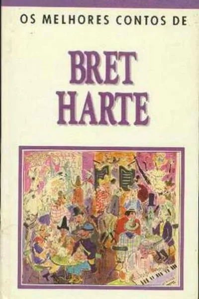 Cover of Os melhores contos de Bret Harte