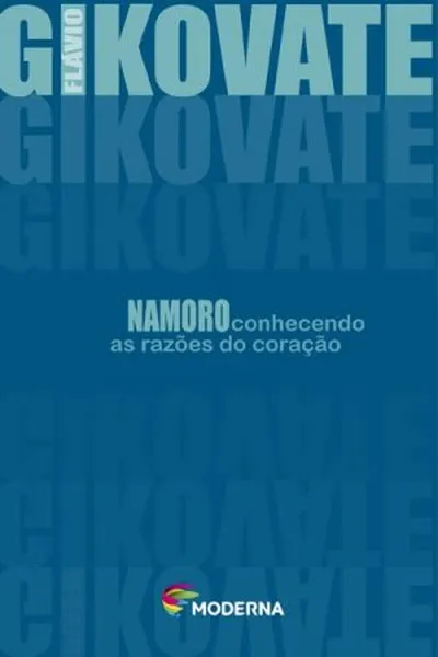 Cover of Namoro conhecendo as razões do coração