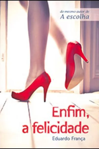 Cover of Enfim, a Felicidade