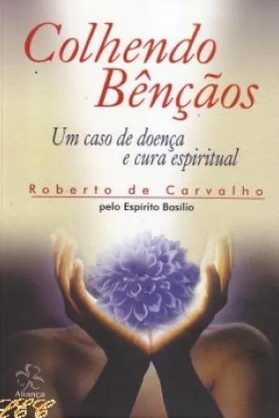 Cover of Colhendo Bençãos