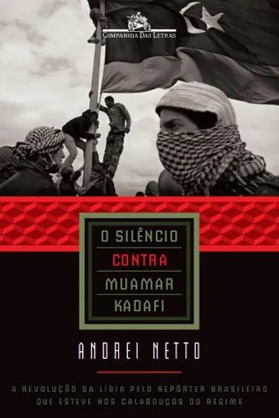 Cover of O Silêncio Contra Muamar Kadafi