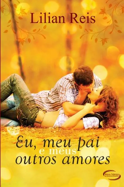 Cover of Eu, meu pai e os meus outros amores