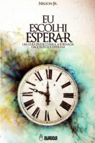 Cover of Eu Escolhi Esperar