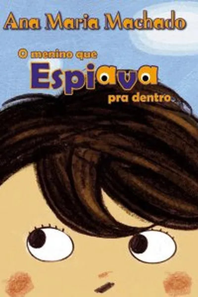 Cover of O menino que espiava pra dentro