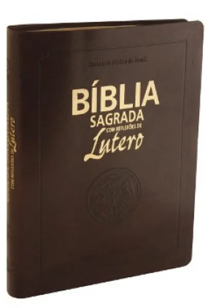 Cover of Bíblia Sagrada com Reflexões de Lutero