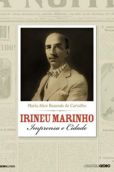 Cover of Irineu Marinho - Imprensa e Cidade