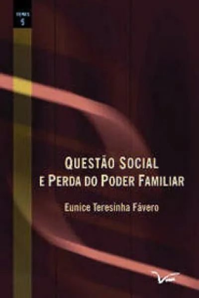 Cover of Questão Social e perda do Poder Familiar