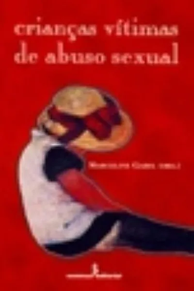 Cover of CRIANÇAS VÍTIMAS DE ABUSO SEXUAL