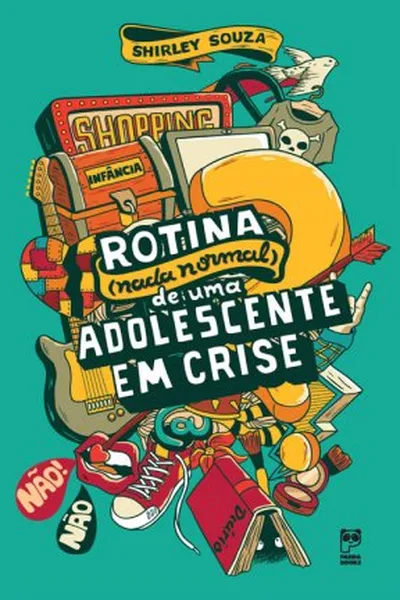 Cover of Rotina (nada normal) de uma Adolescente em crise