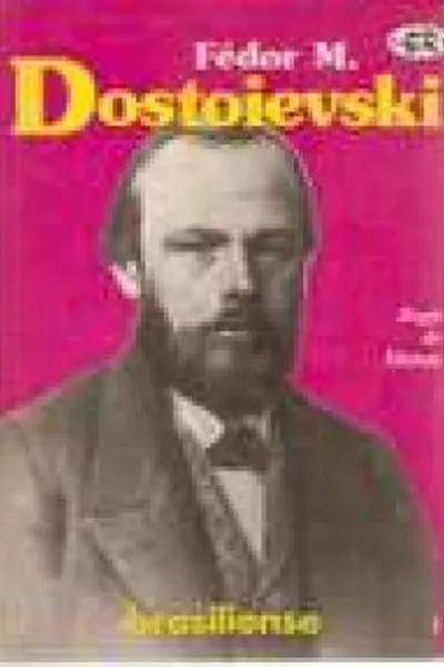 Cover of Fédor M. Dostoievski