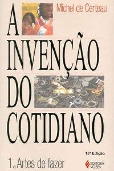 Cover of A Invenção do Cotidiano