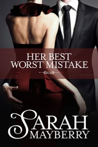 Cover of Her Best Worst Mistake