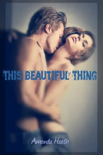 Cover of This Beautiful Thing
