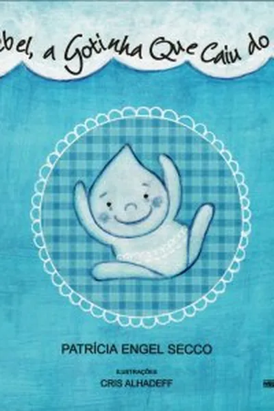 Cover of Bebel, a gotinha que caiu do céu