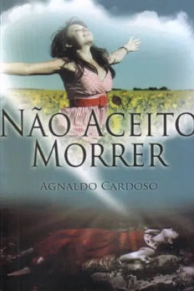 Cover of NÃO ACEITO MORRER