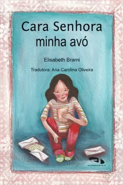 Cover of Cara Senhora minha avó