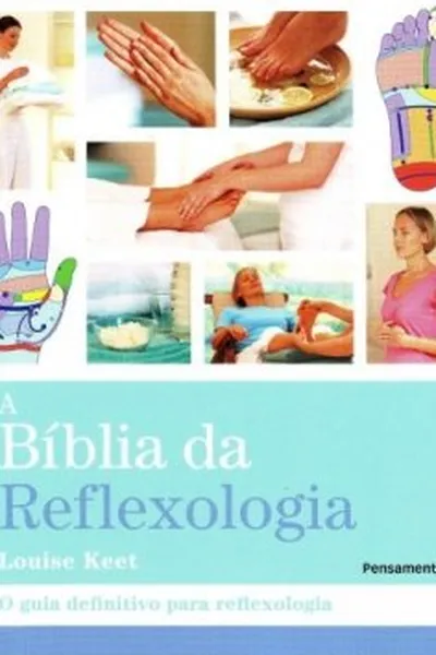 Cover of A Bíblia da Reflexologia