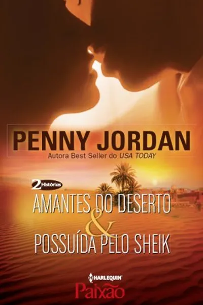 Cover of Amantes do Deserto & Possuída Pelo Sheik
