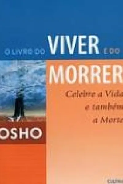 Cover of O Livro do Viver e do Morrer
