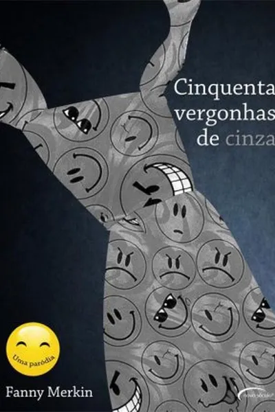 Cover of Cinquenta Vergonhas de Cinza