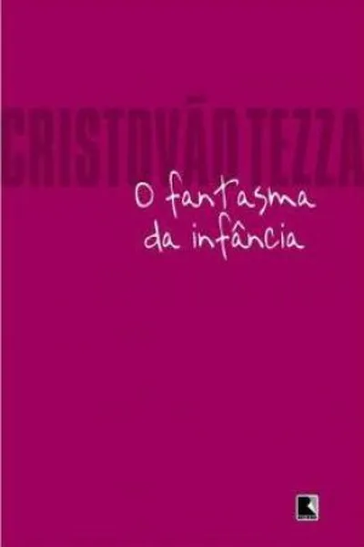 Cover of O fantasma da infância