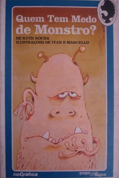 Cover of Quem Tem Medo de Monstro?
