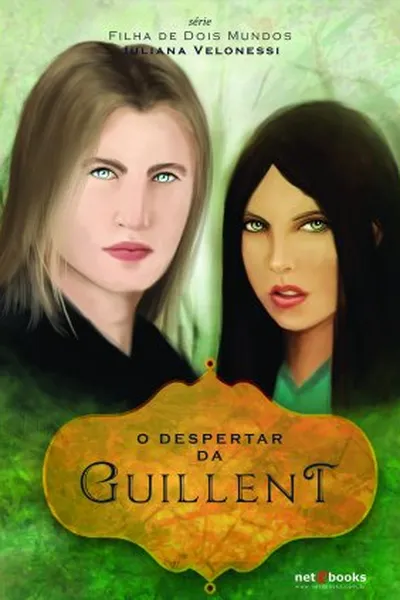 Cover of O Despertar da Guillent