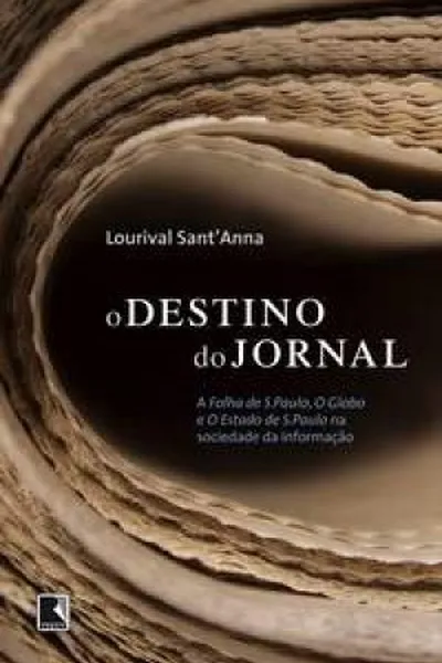 Cover of O Destino do Jornal