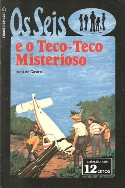 Cover of Os Seis e o Teco-Teco Misterioso