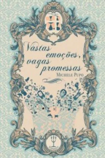 Cover of Vastas Emoções, Vagas Promessas