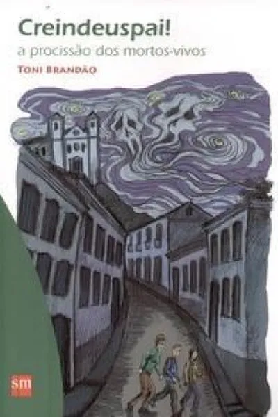 Cover of Creindeuspai! A Procissão dos Mortos-vivos