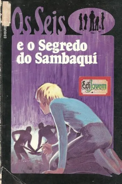 Cover of Os Seis e o Segredo do Sambaqui