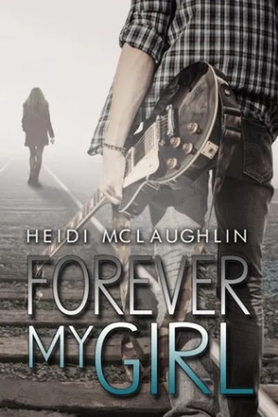 Cover of Forever My Girl
