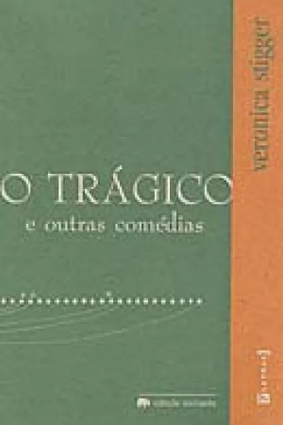 Cover of O Trágico e Outras Comédias