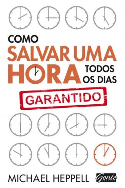 Cover of Como salvar uma hora todos os dias