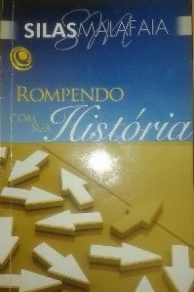 Cover of Rompendo com sua história