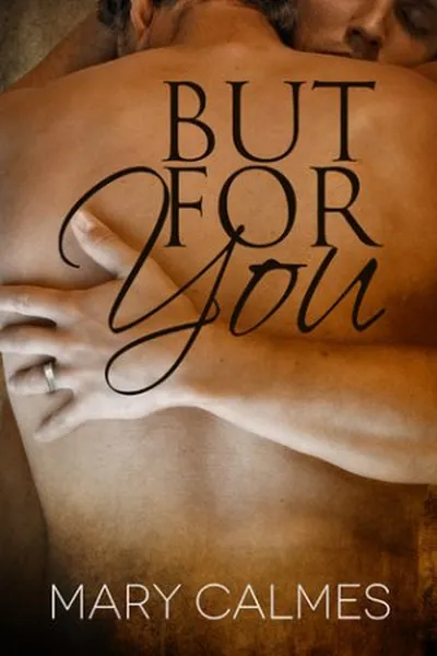 Cover of But For You