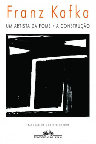 Cover of Um artista da fome / A construção