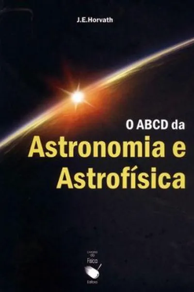 Cover of O ABCD da Astronomia e Astrofísica